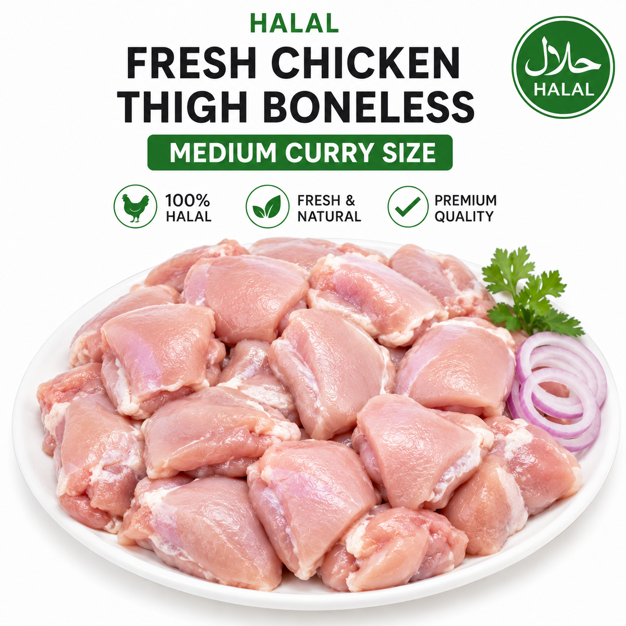 Halal Fresh Chicken Thigh Boneless (Whole)